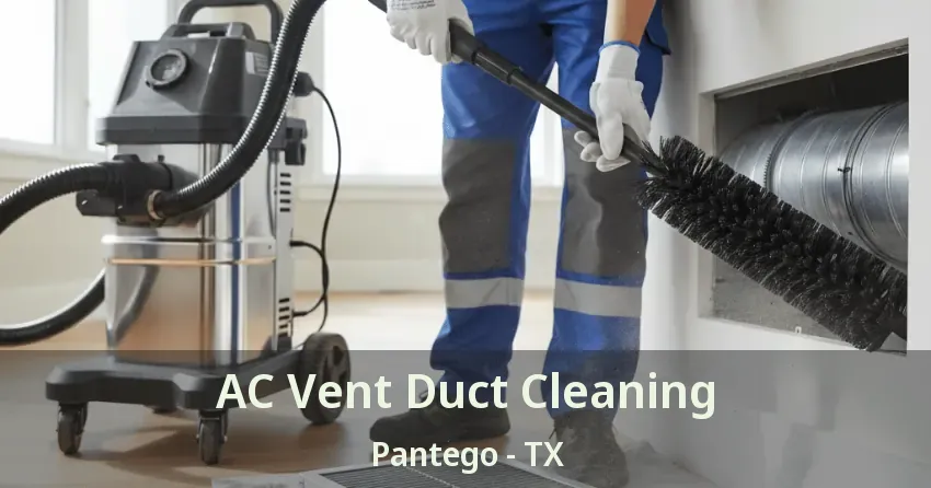 AC Vent Duct Cleaning Pantego - TX AC Vent Duct Cleaning Pantego - TX