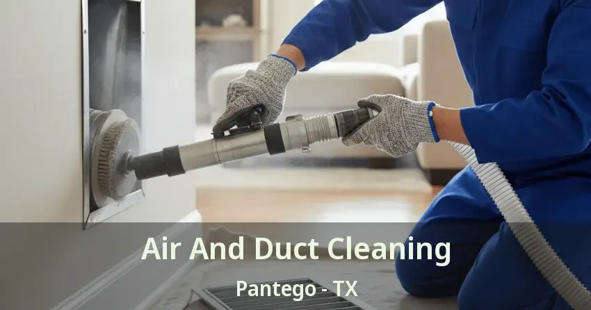 Air And Duct Cleaning Pantego - TX