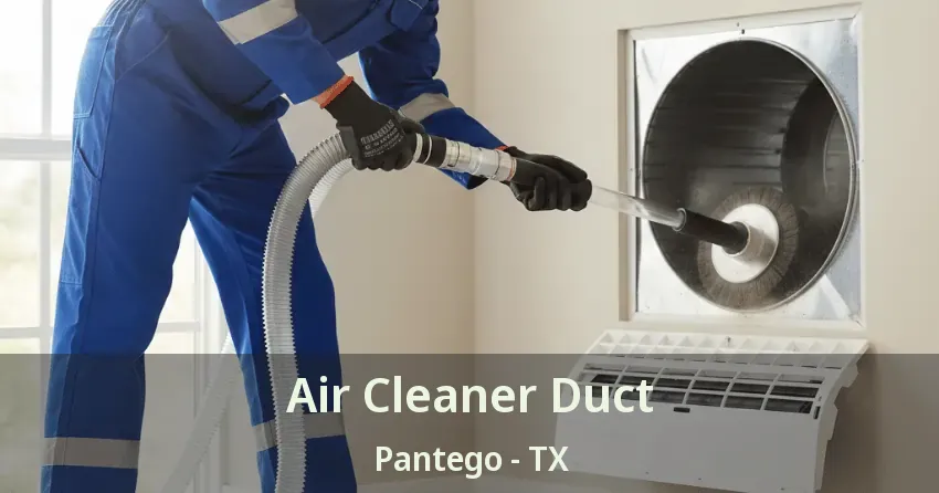 Air Cleaner Duct Pantego - TX Air Cleaner Duct Pantego - TX