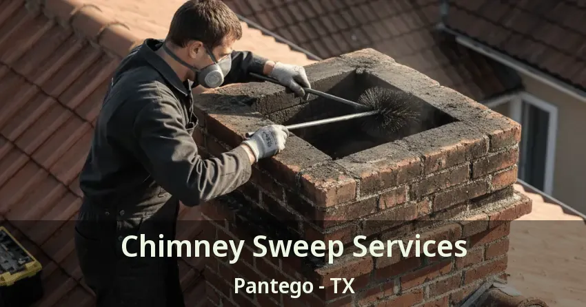 Chimney Sweep Services Pantego - TX