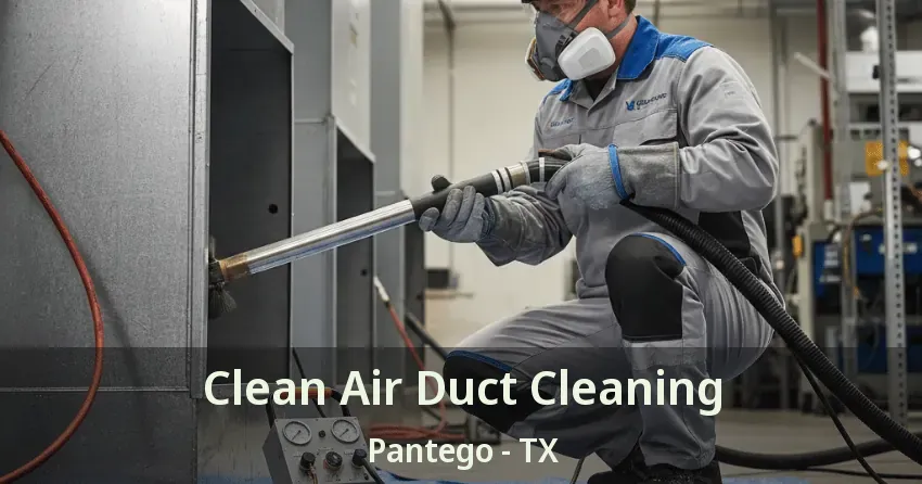 Clean Air Duct Cleaning Pantego - TX
