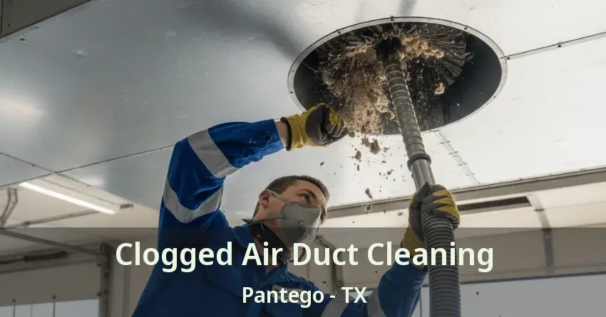 Clogged Air Duct Cleaning Pantego - TX