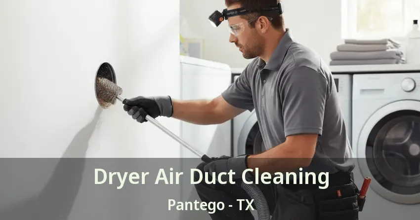 Dryer Air Duct Cleaning Pantego - TX