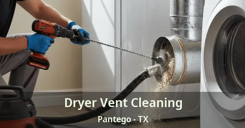 Dryer Vent Cleaning Pantego - TX