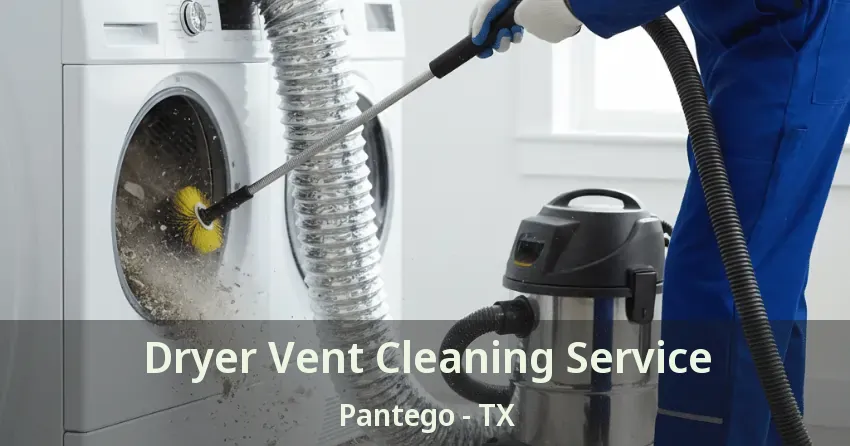 Dryer Vent Cleaning Service Pantego - TX