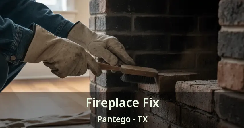 Fireplace Fix Pantego - TX