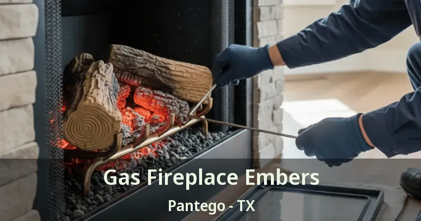 Gas Fireplace Embers Pantego - TX