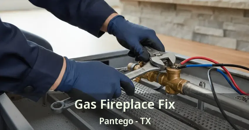 Gas Fireplace Fix Pantego - TX