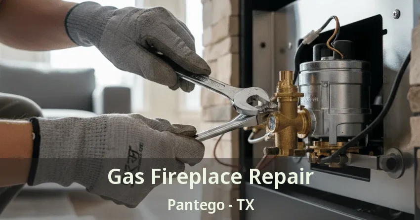 Gas Fireplace Repair Pantego - TX