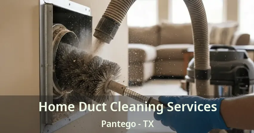 Home Duct Cleaning Services Pantego - TX