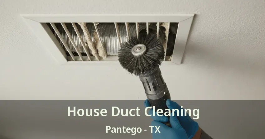 House Duct Cleaning Pantego - TX