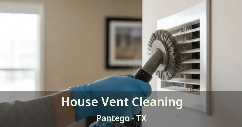 House Vent Cleaning Pantego - TX