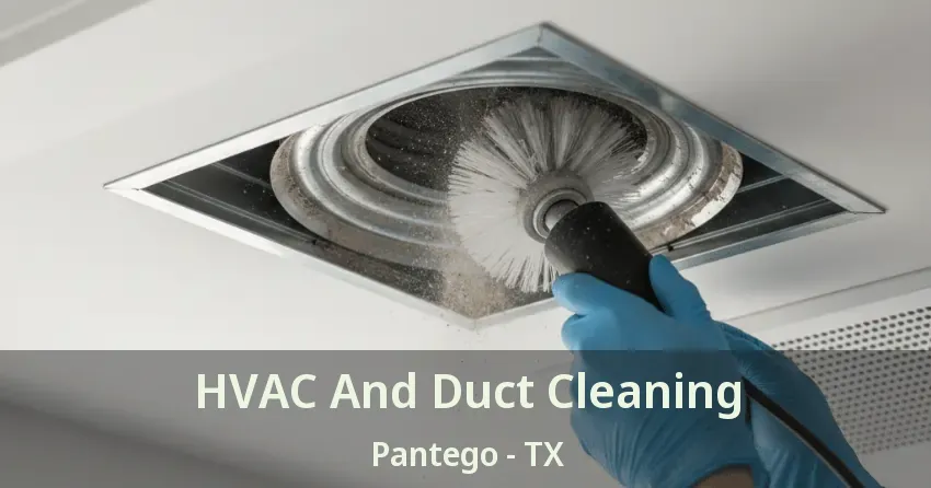 HVAC And Duct Cleaning Pantego - TX