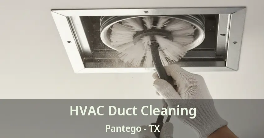 HVAC Duct Cleaning Pantego - TX