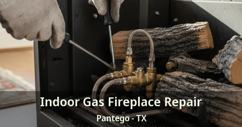 Indoor Gas Fireplace Repair Pantego - TX